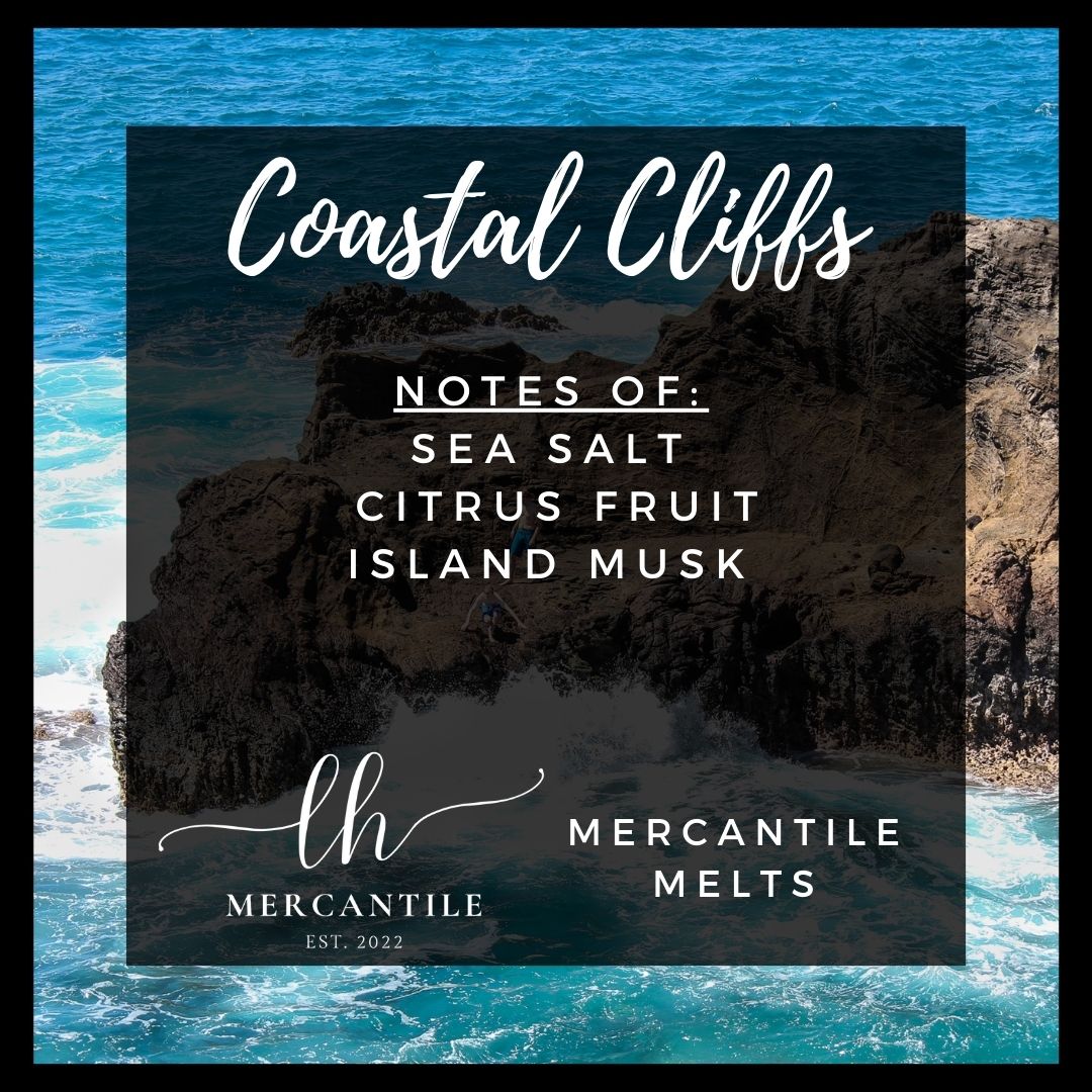 Coastal Cliffs Mercantile Melt